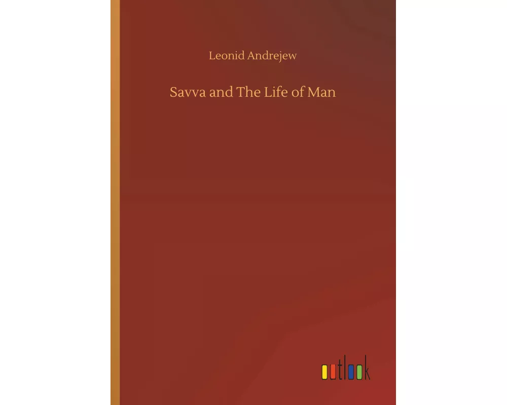 Savva and The Life of Man