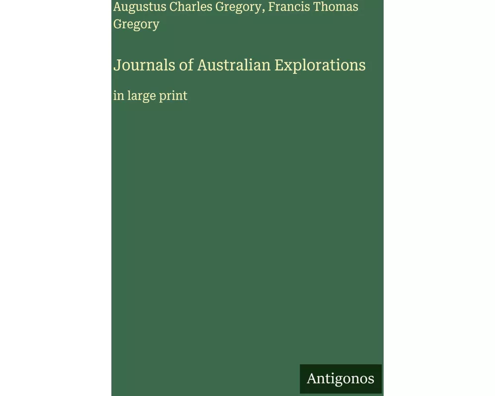 Journals of Australian Explorations