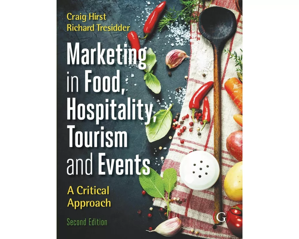 Marketing Tourism, Events and Food 2nd edition