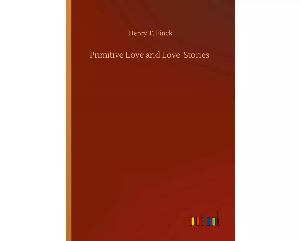 Primitive Love and Love-Stories