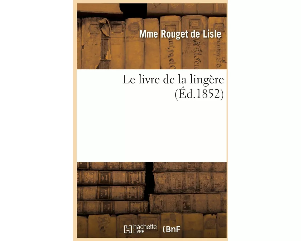 Le livre de la lingère