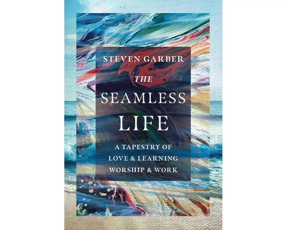The Seamless Life