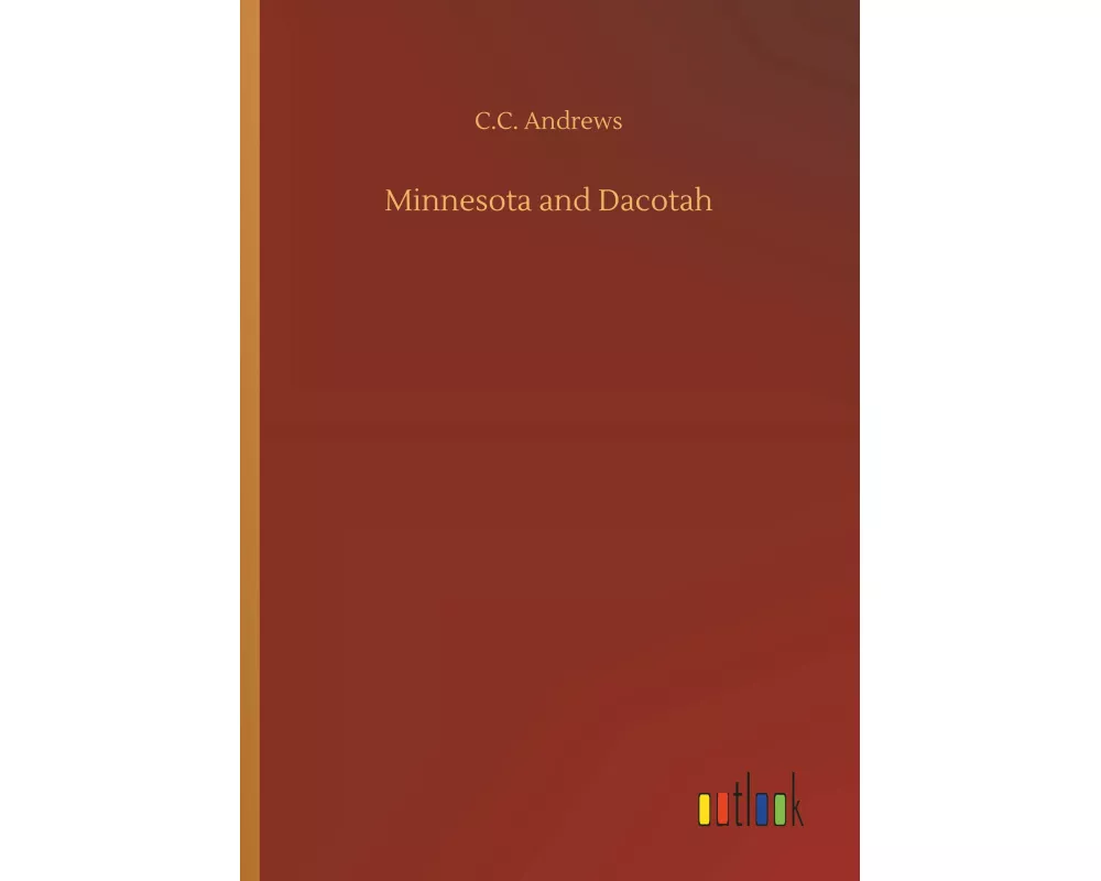 Minnesota and Dacotah