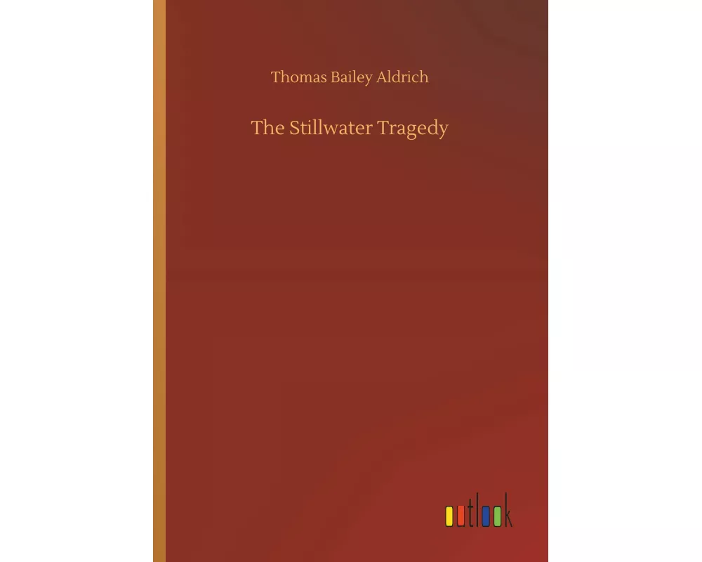 The Stillwater Tragedy