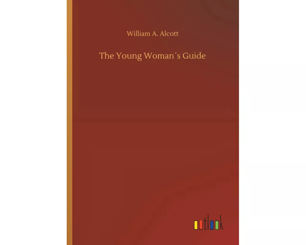 The Young Woman´s Guide