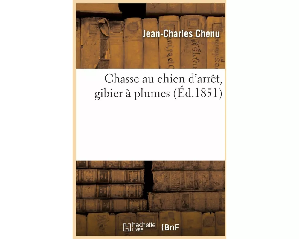 Chasse au chien d'arrêt, gibier à plumes