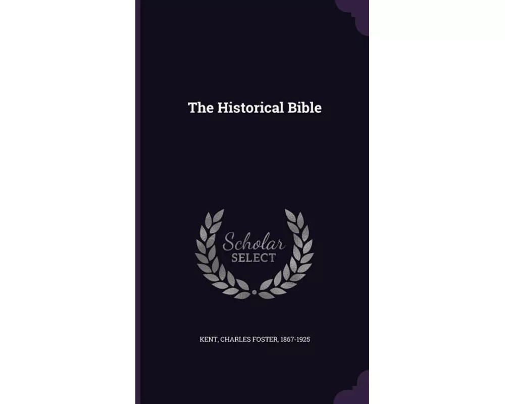 The Historical Bible