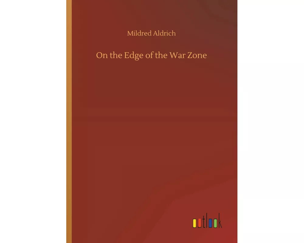 On the Edge of the War Zone