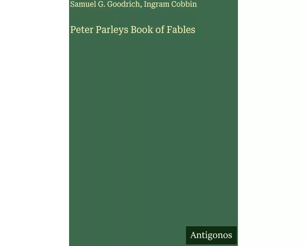 Peter Parleys Book of Fables