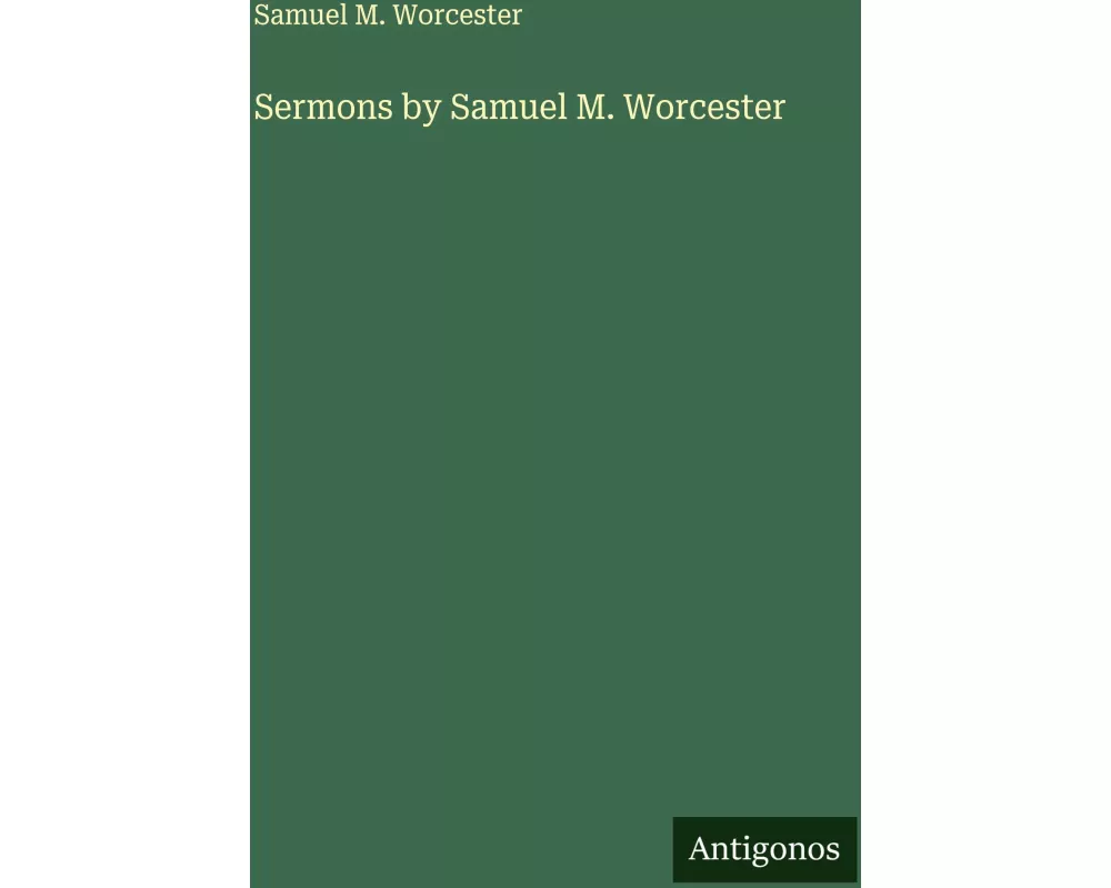 Sermons by Samuel M. Worcester