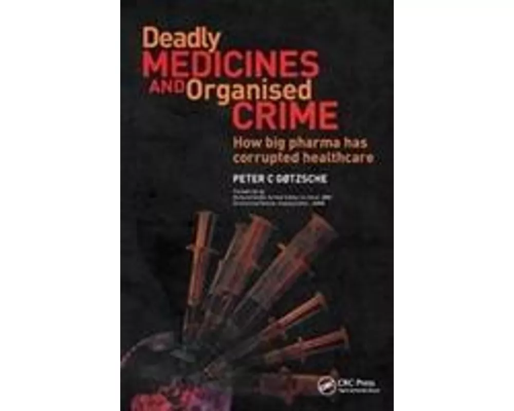 Deadly Medicines and Organised Crime