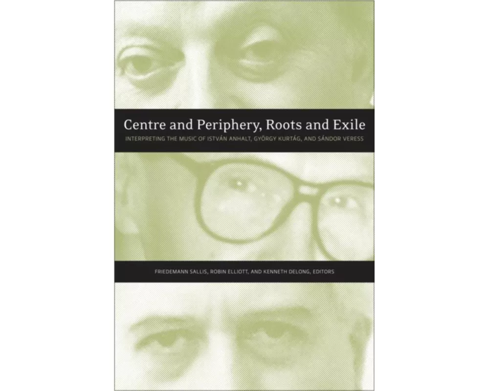 Centre and Periphery, Roots and Exile
