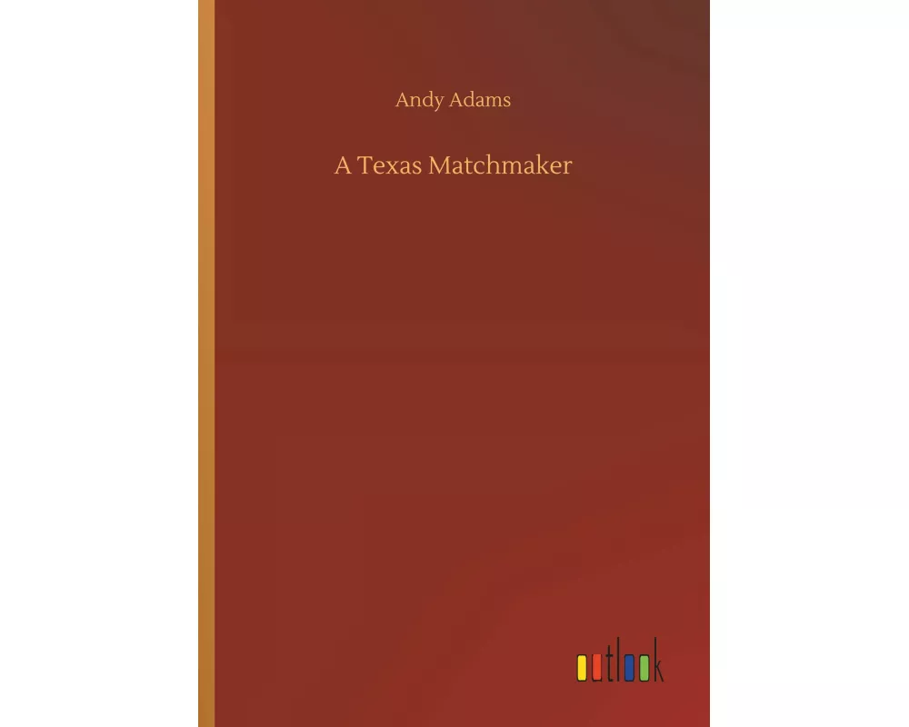 A Texas Matchmaker
