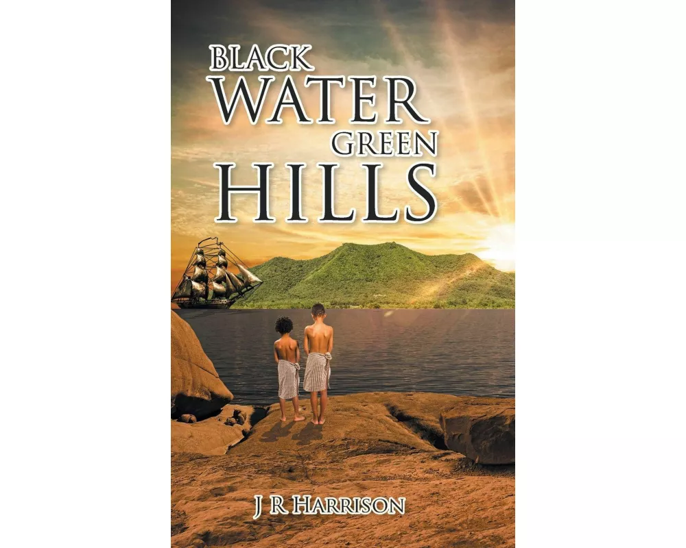 Black Water Green Hills