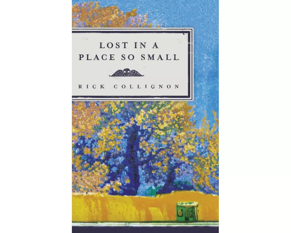 Lost in a Place So Small