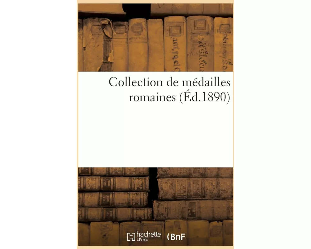 Collection de médailles romaines