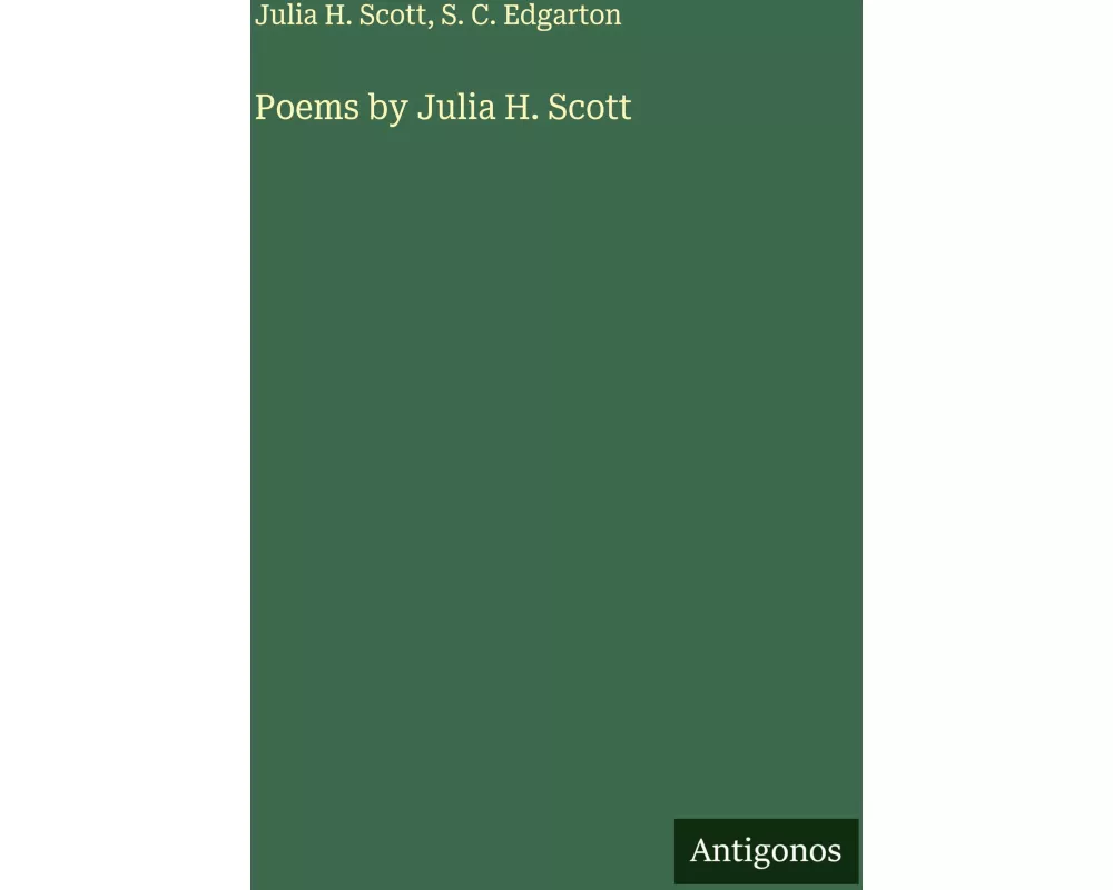 Poems by Julia H. Scott