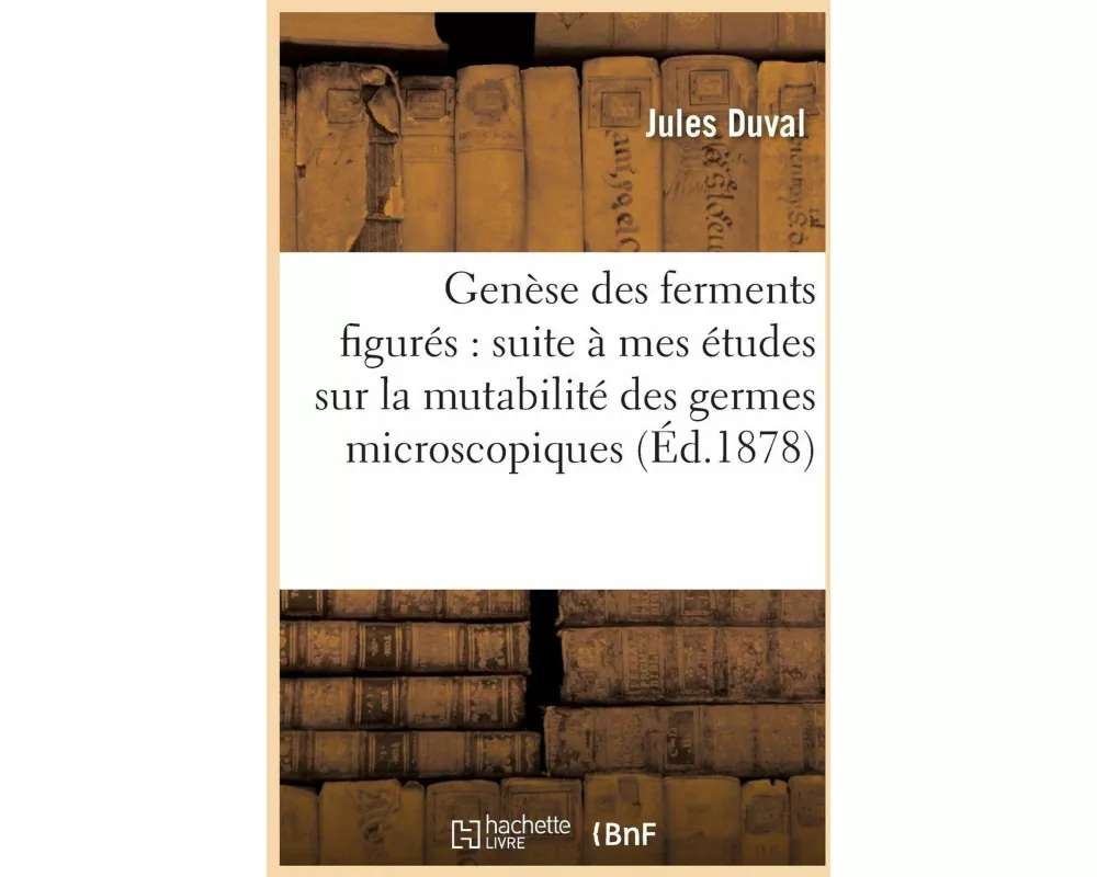 Sur la genèse des ferments figurés