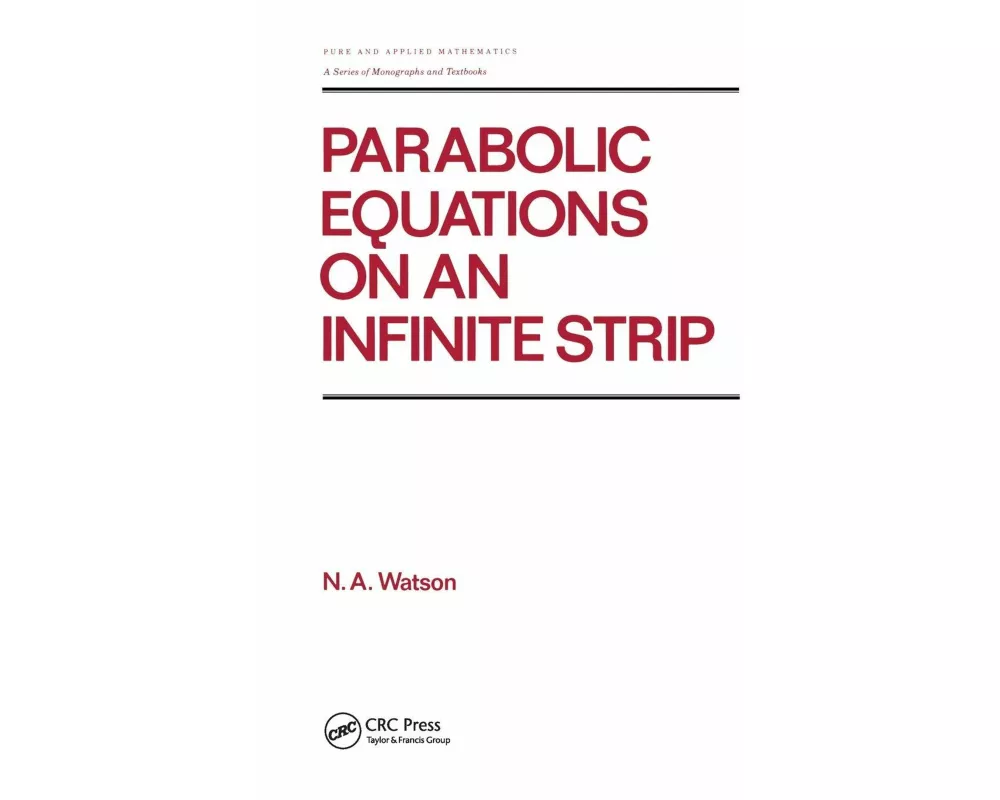 Parabolic Equations on an Infinite Strip