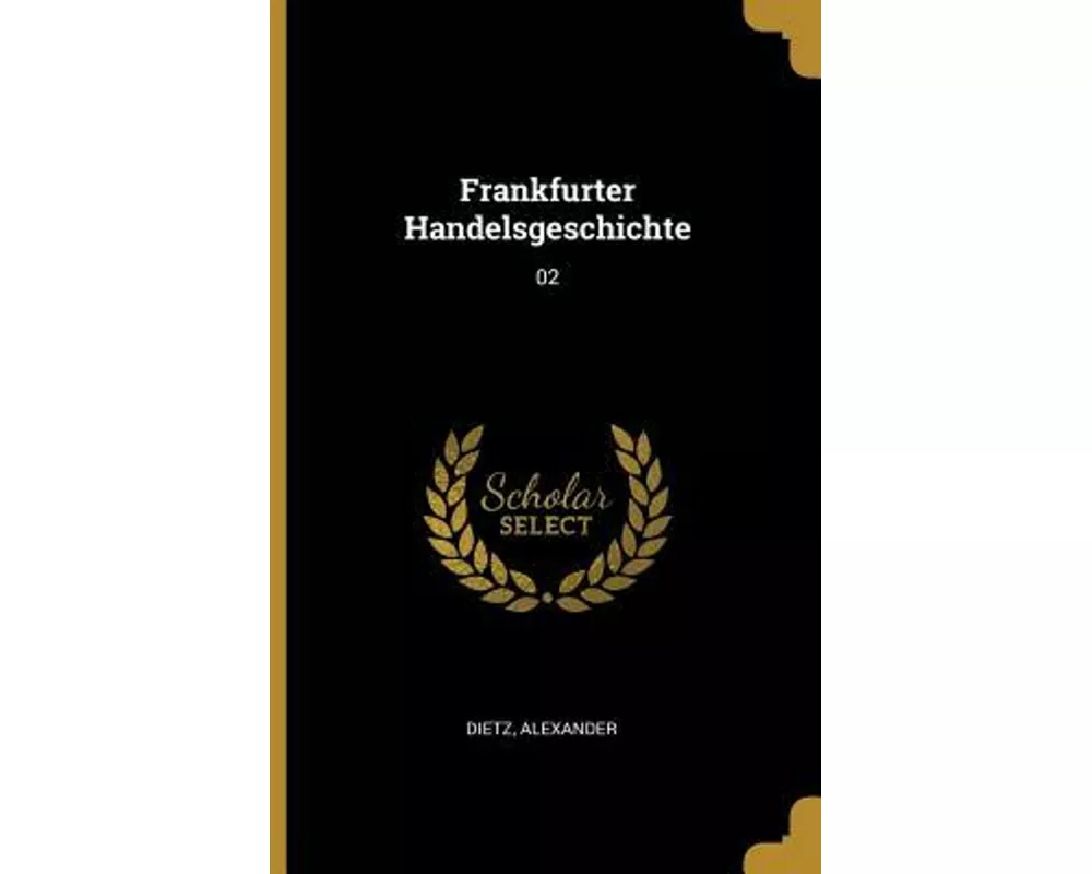 Frankfurter Handelsgeschichte: 02