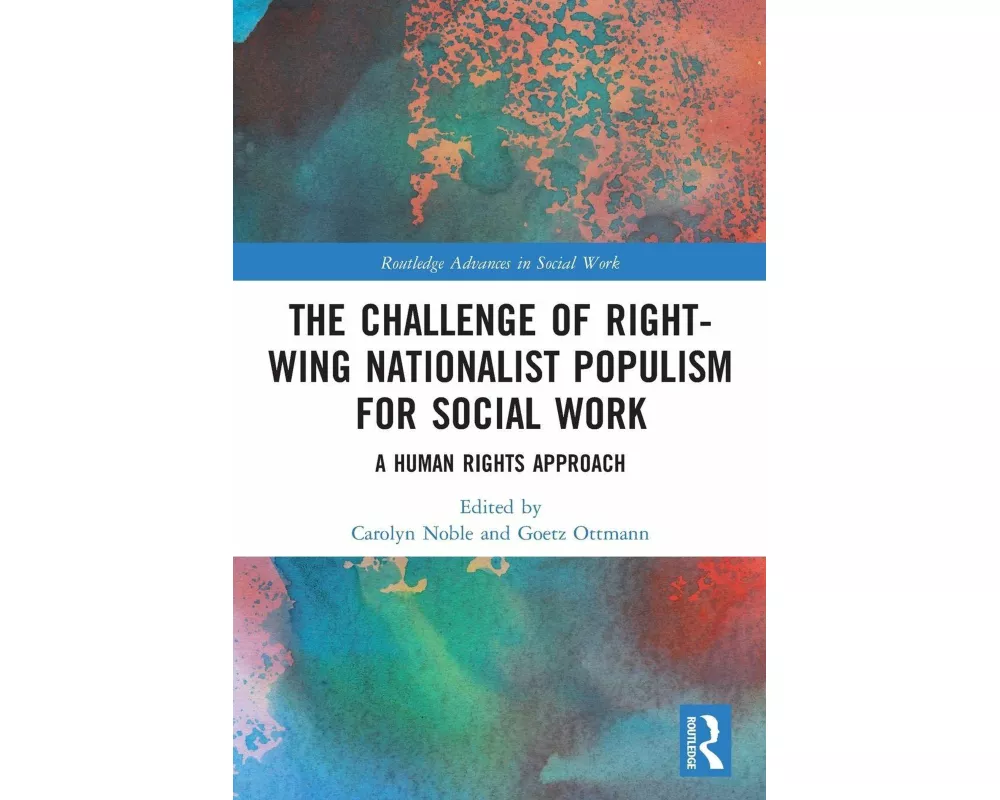 The Challenge of Right-wing Nationalist Populism for Social Work