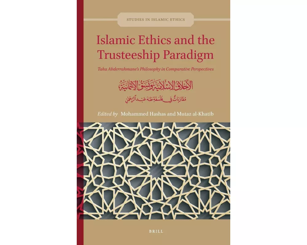 Islamic Ethics and the Trusteeship Paradigm