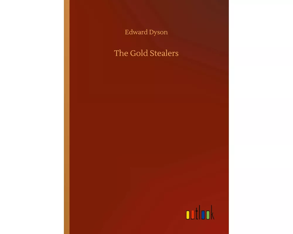 The Gold Stealers