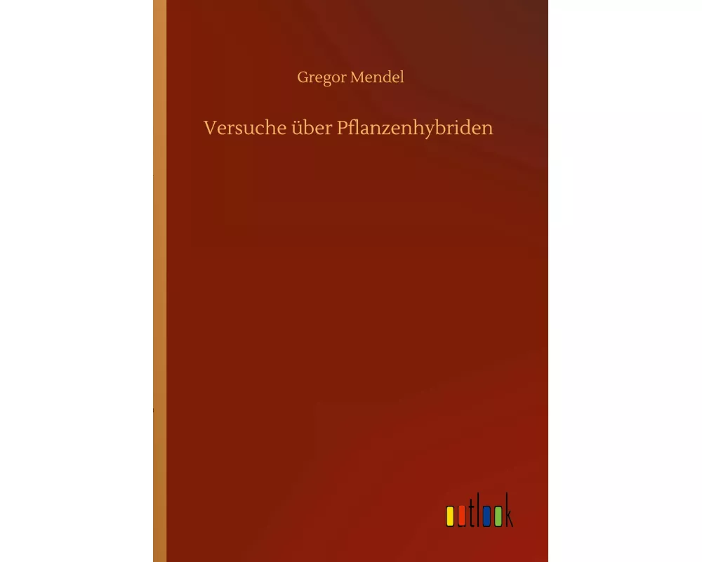 Versuche über Pflanzenhybriden