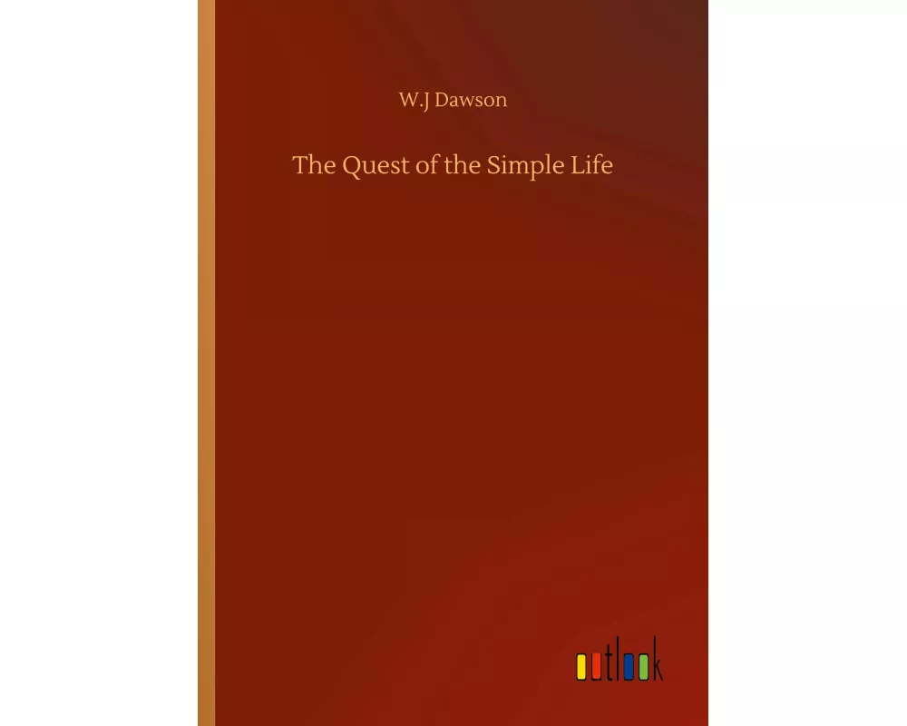 The Quest of the Simple Life