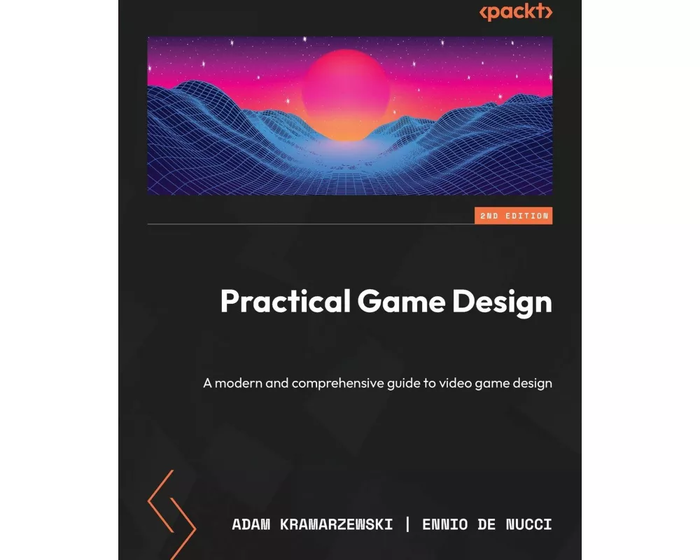Practical Game Design - Second Edition