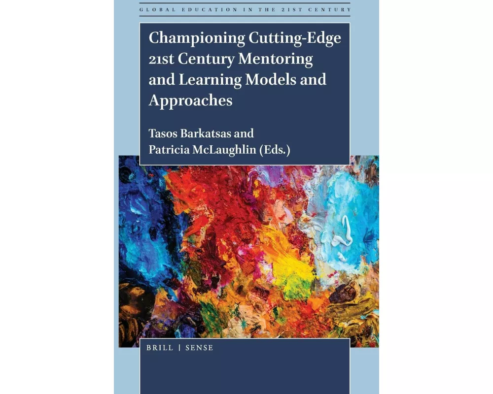 Championing Cutting-Edge 21st Century Mentoring and Learning Models and Approaches