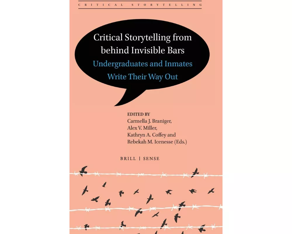 Critical Storytelling from Behind Invisible Bars