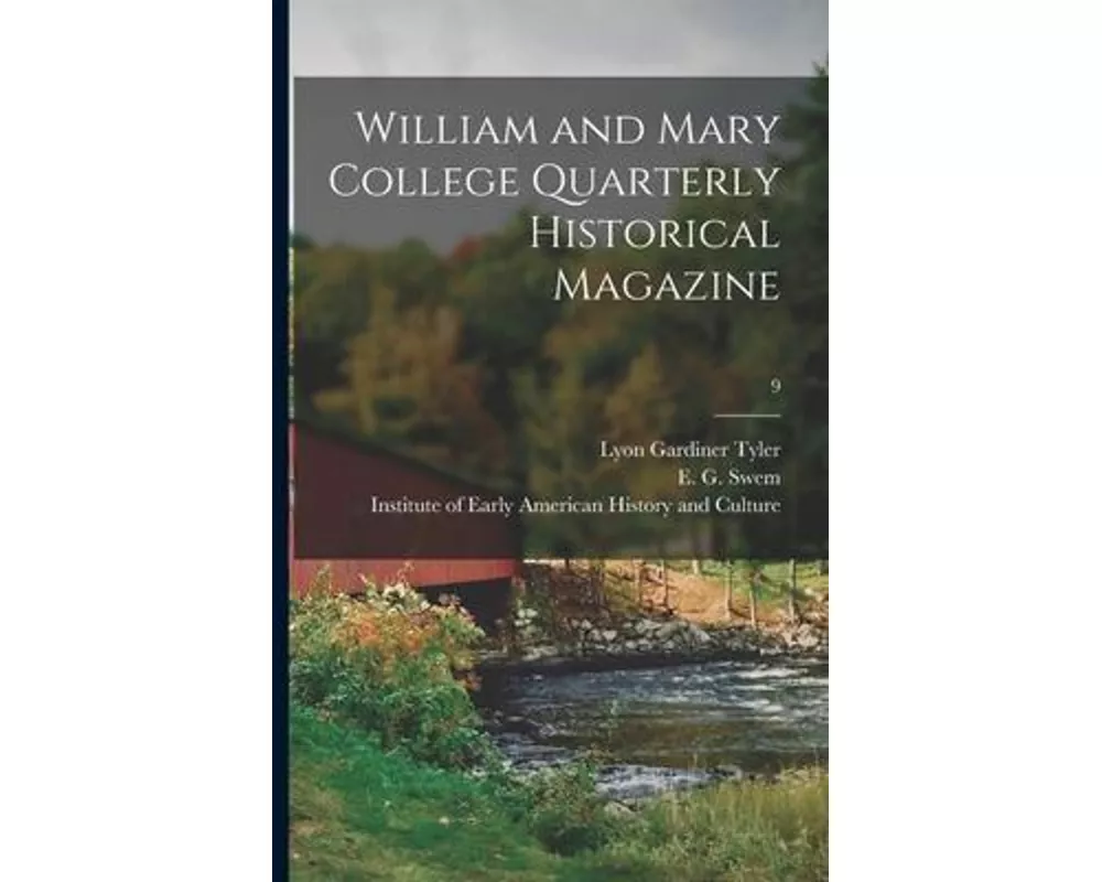 William and Mary College Quarterly Historical Magazine; 9