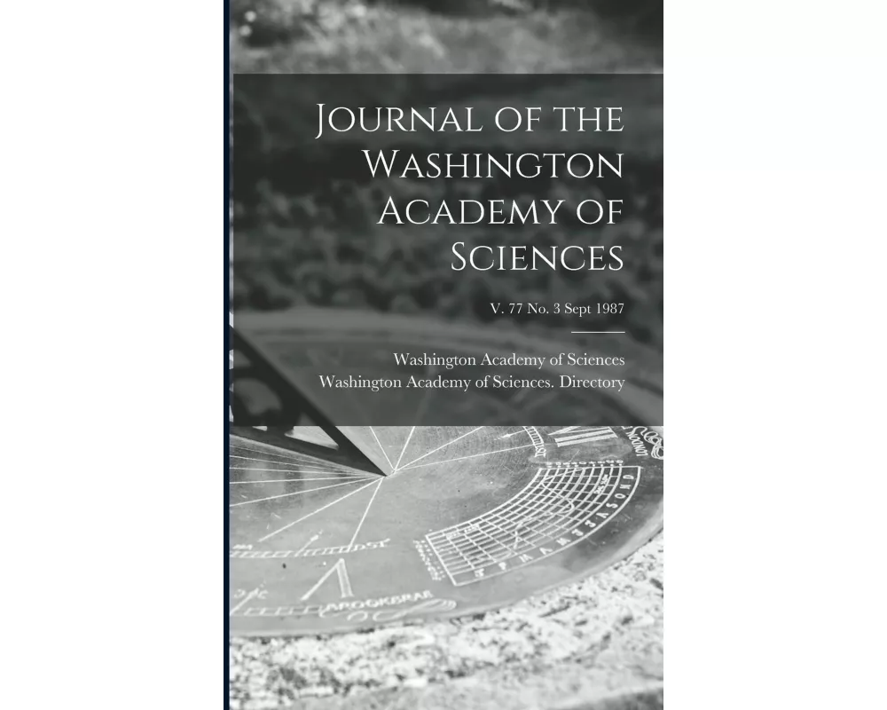 Journal of the Washington Academy of Sciences; v. 77 no. 3 Sept 1987