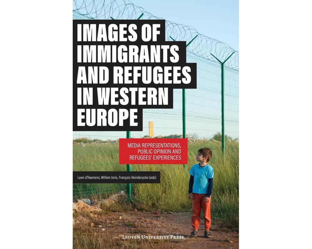 Images of Immigrants and Refugees in Western Europe