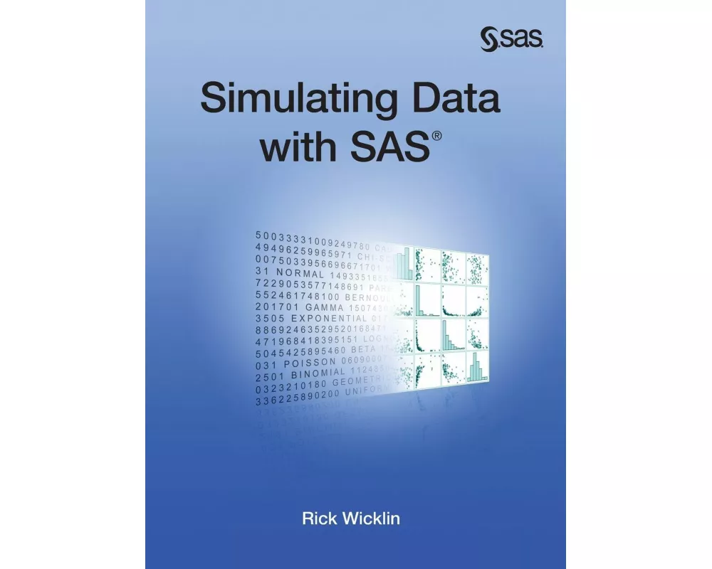 Simulating Data with SAS (Hardcover edition)
