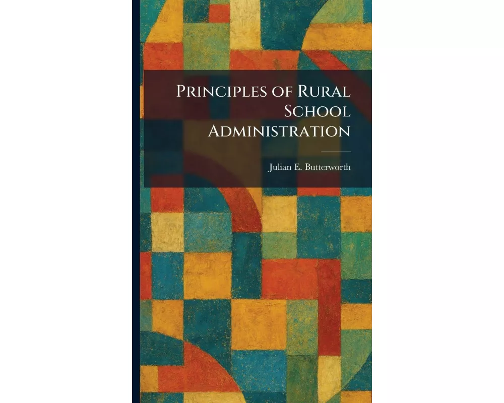 Principles of Rural School Administration