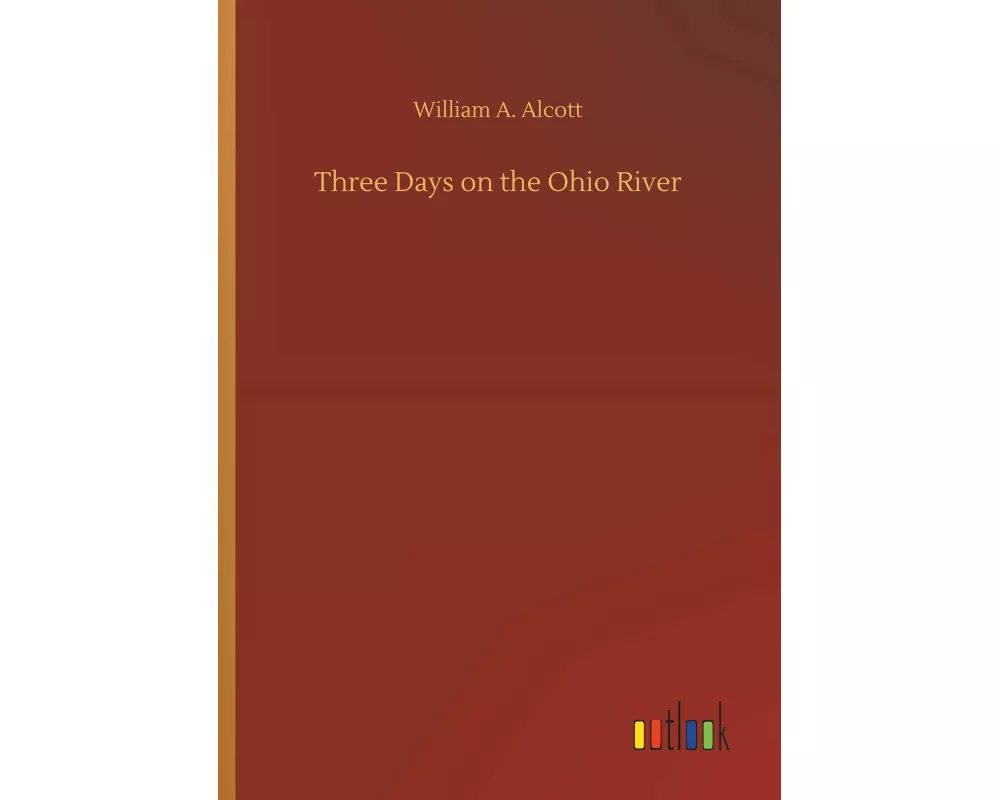 Three Days on the Ohio River