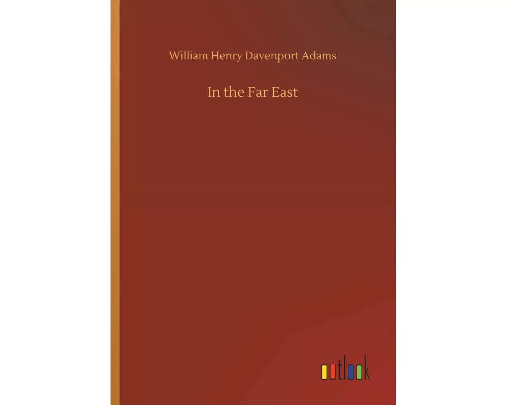 In the Far East