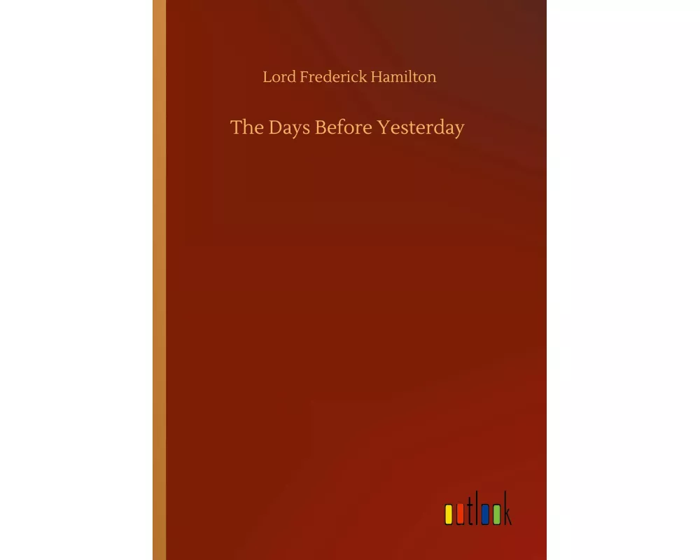 The Days Before Yesterday