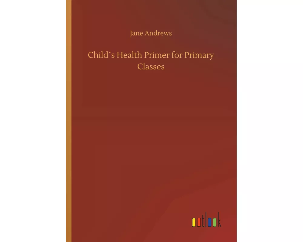 Child´s Health Primer for Primary Classes