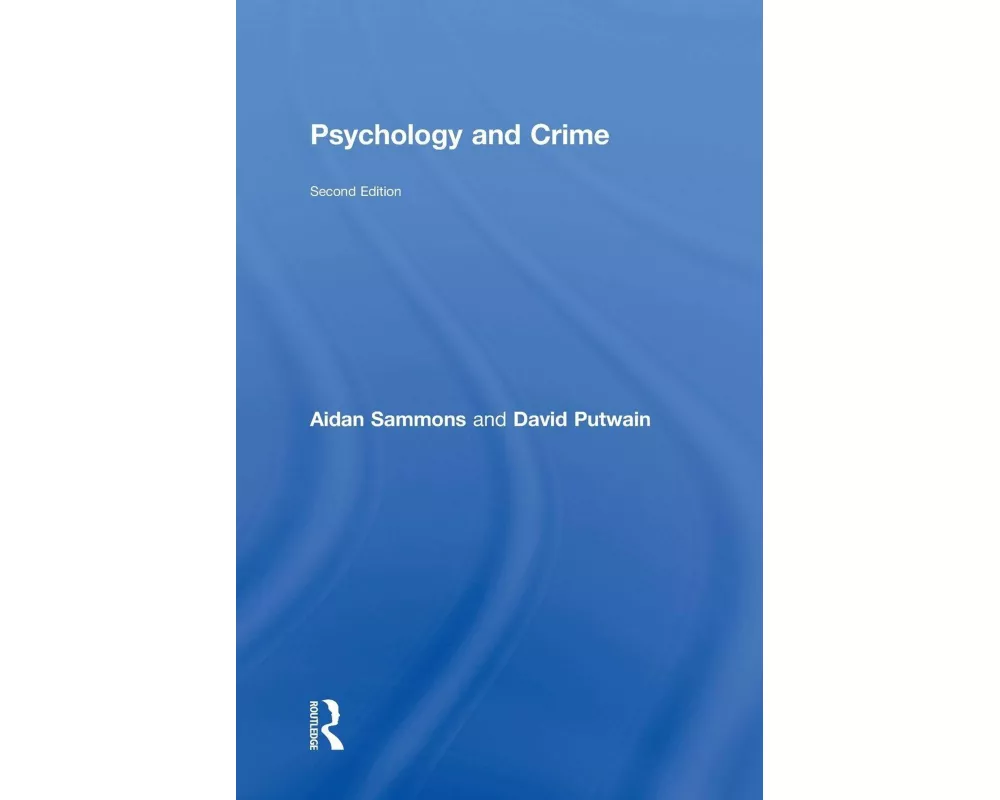 Psychology and Crime