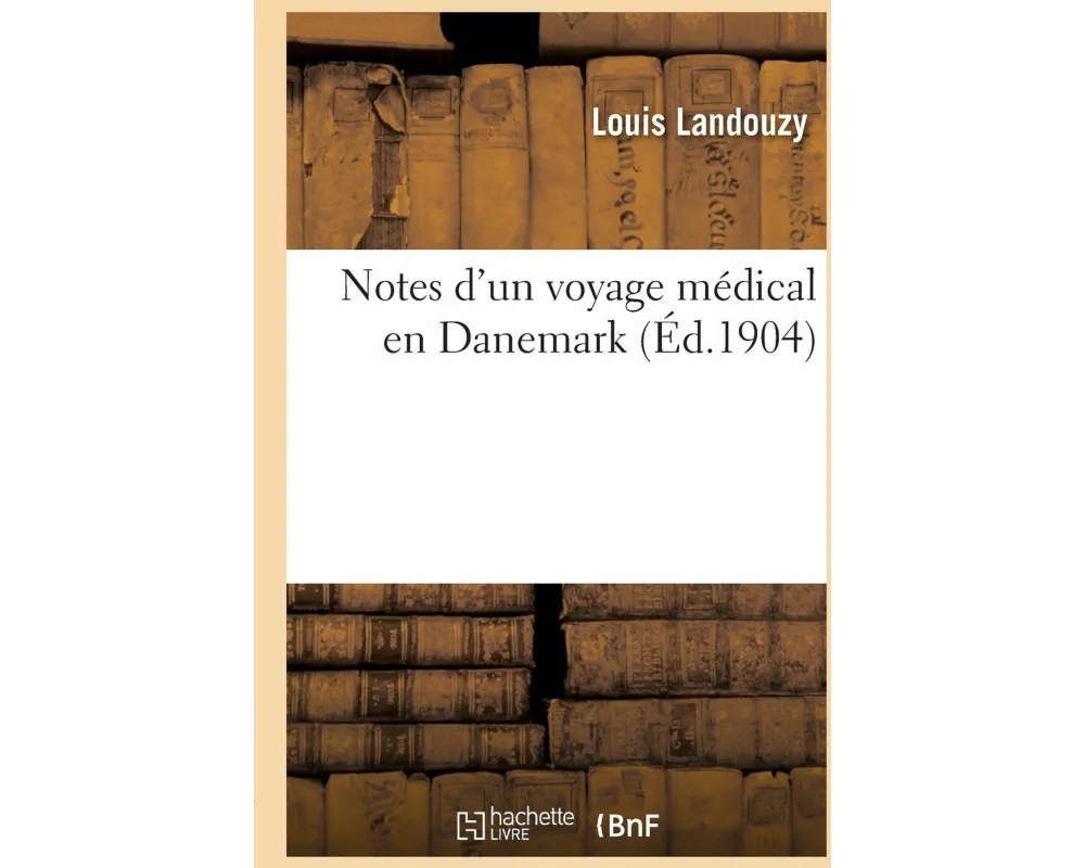 Notes d'un voyage médical en Danemark