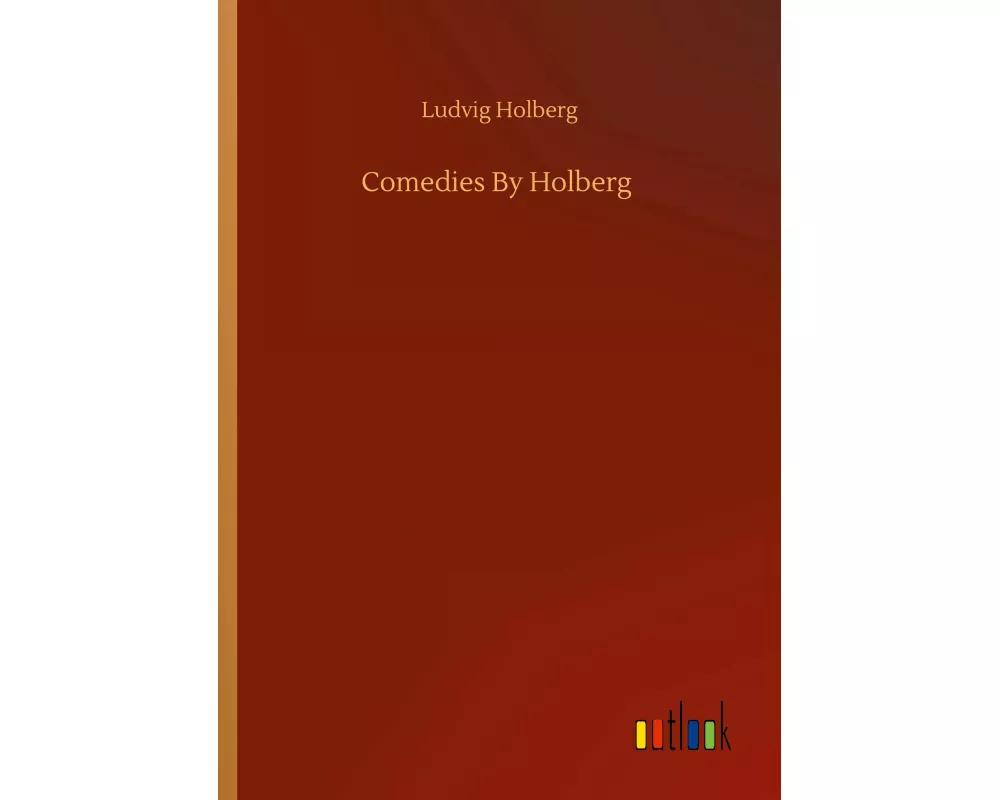 Comedies By Holberg