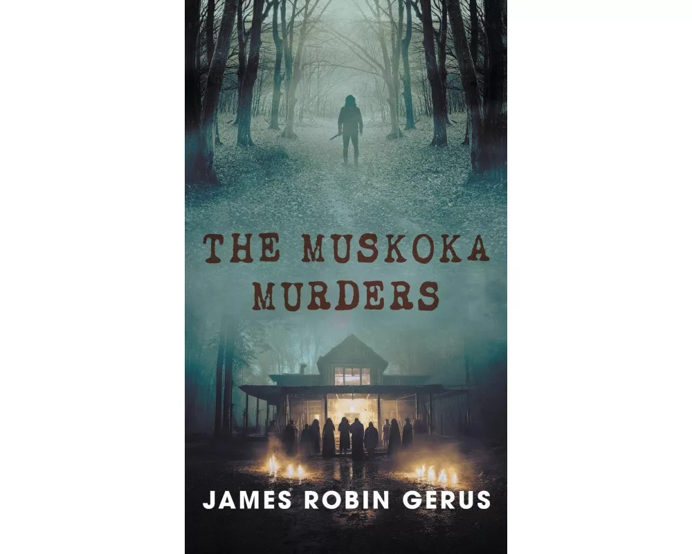 The Muskoka Murders