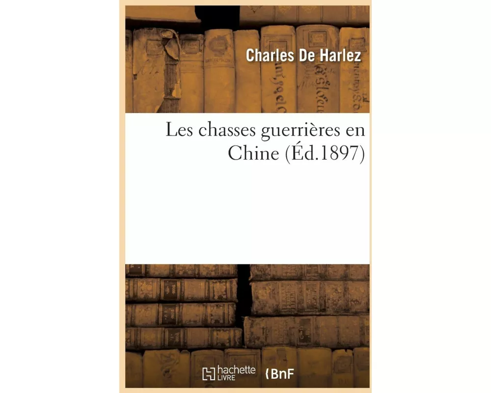 Les chasses guerrières en Chine