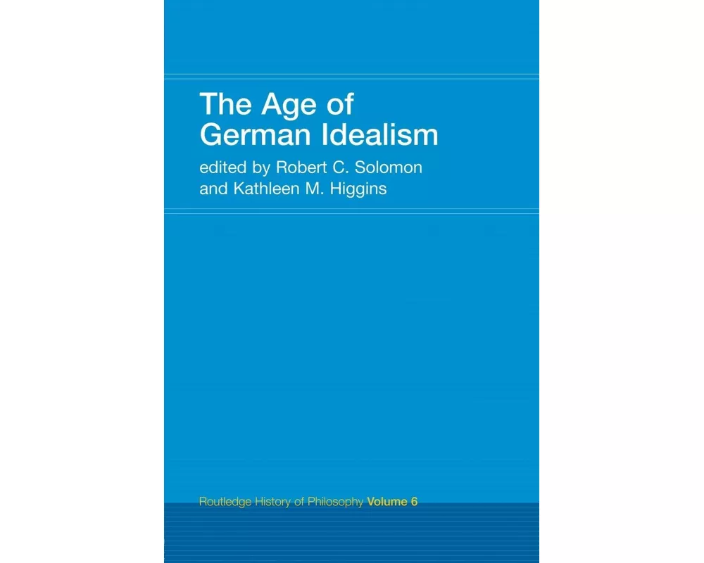 The Age of German Idealism