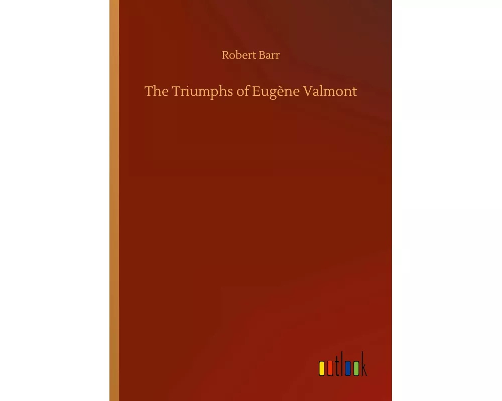 The Triumphs of Eugène Valmont