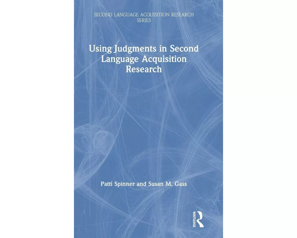 Using Judgments in Second Language Acquisition Research