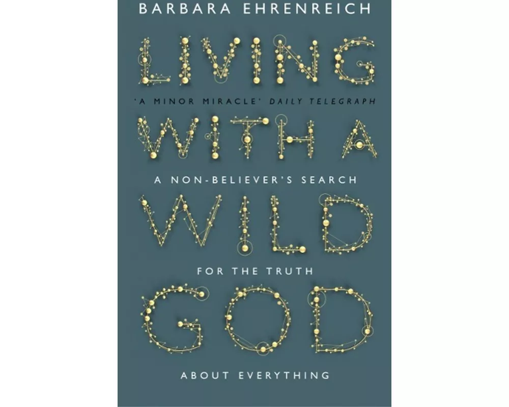 Living with a Wild God